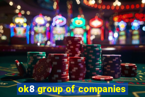 ok8 group of companies