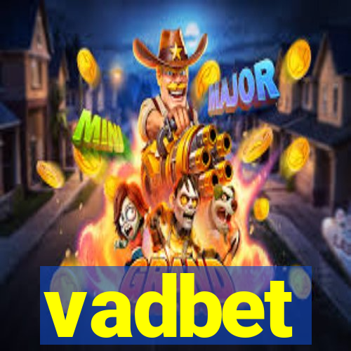 vadbet