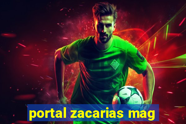 portal zacarias mag