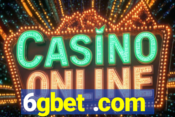 6gbet .com