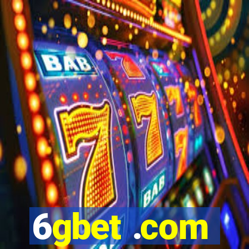 6gbet .com