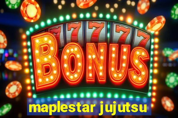 maplestar jujutsu