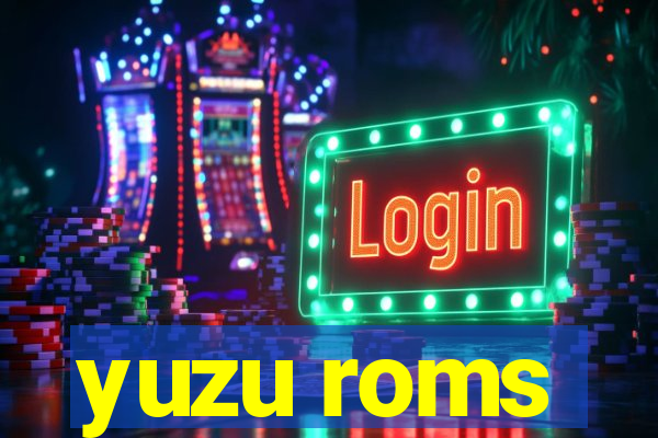 yuzu roms