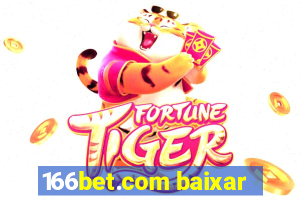 166bet.com baixar