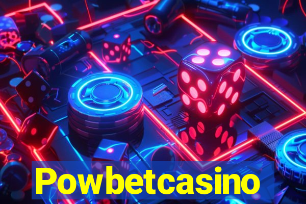 Powbetcasino