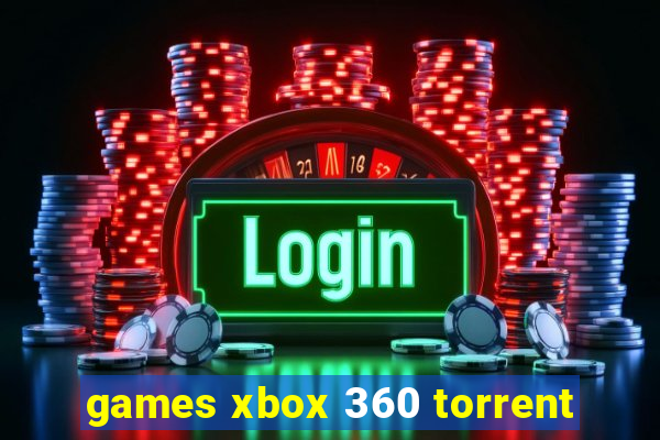 games xbox 360 torrent