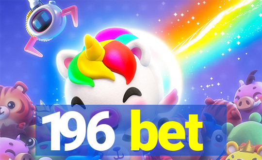 196 bet
