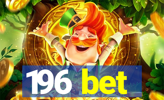 196 bet