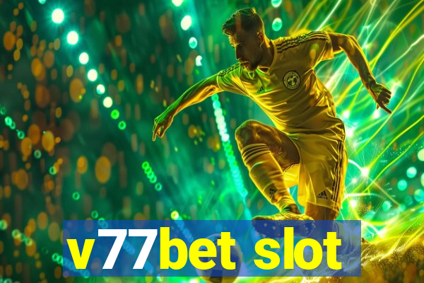 v77bet slot
