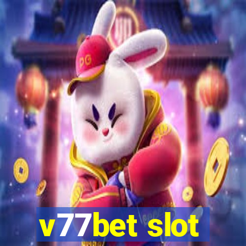 v77bet slot