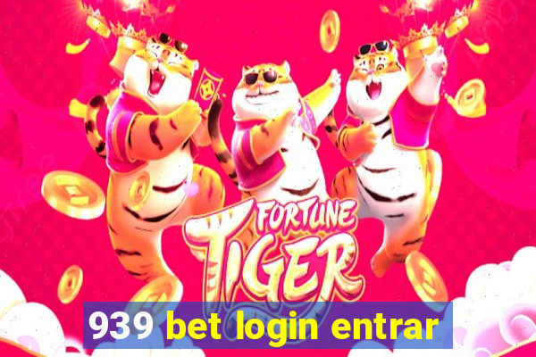 939 bet login entrar