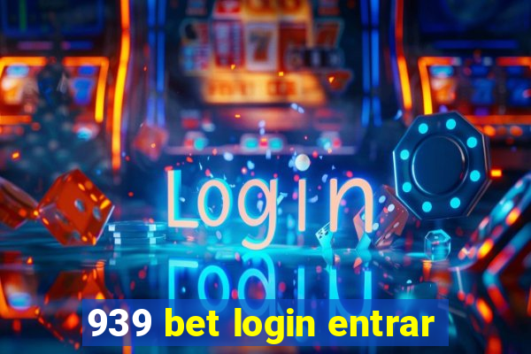 939 bet login entrar