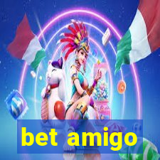 bet amigo