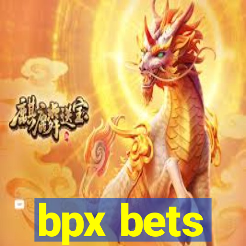 bpx bets