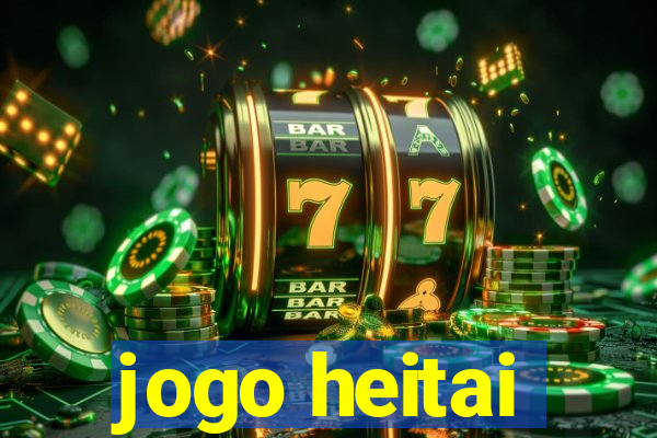 jogo heitai
