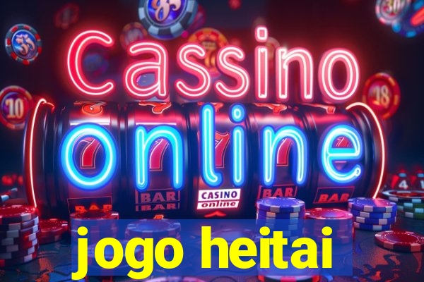 jogo heitai