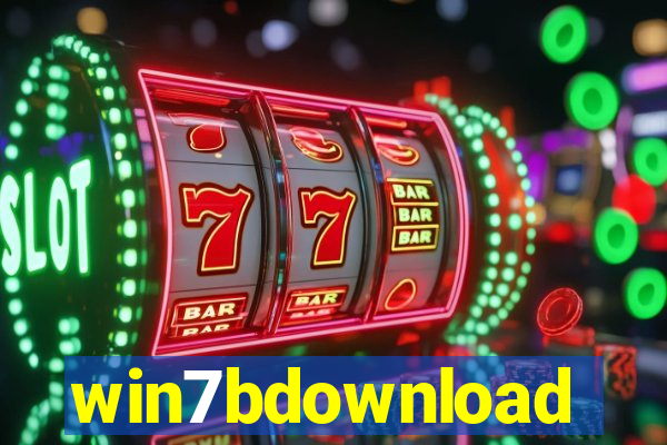 win7bdownload