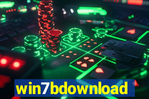 win7bdownload