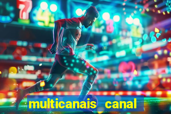 multicanais canal combate ao vivo