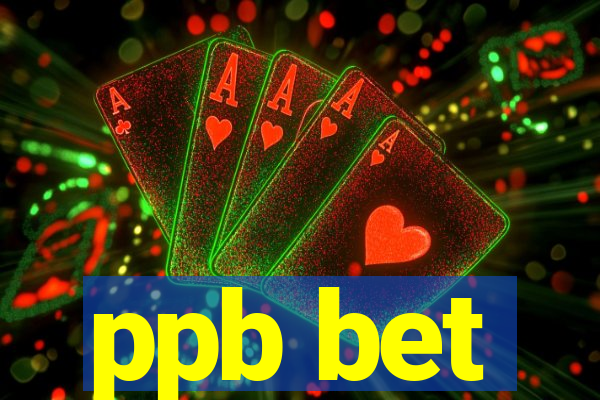 ppb bet