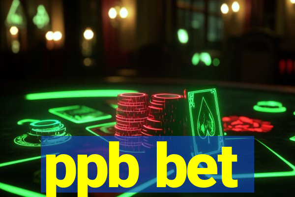 ppb bet