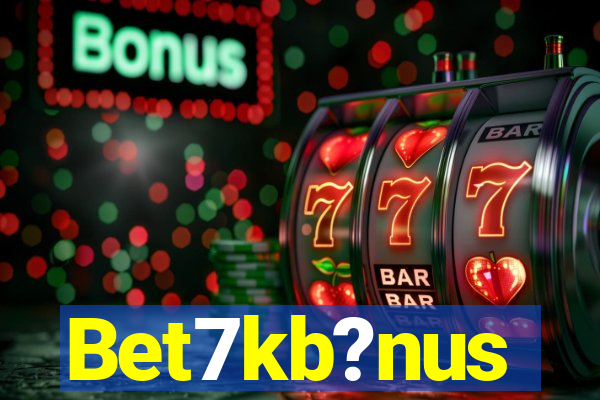 Bet7kb?nus