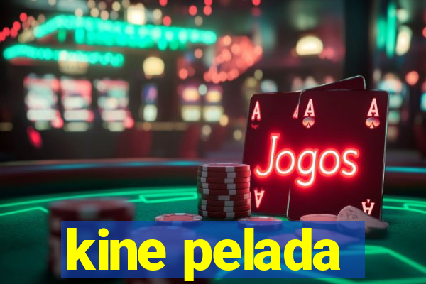 kine pelada