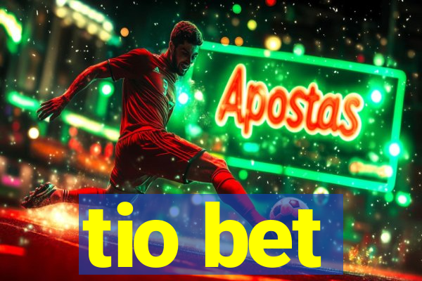 tio bet