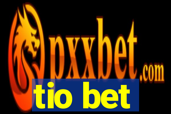 tio bet