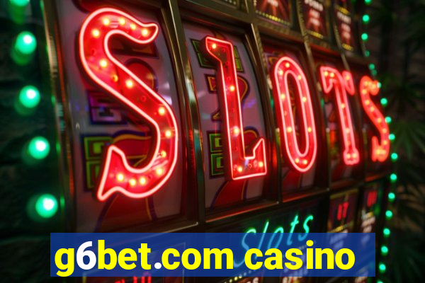 g6bet.com casino