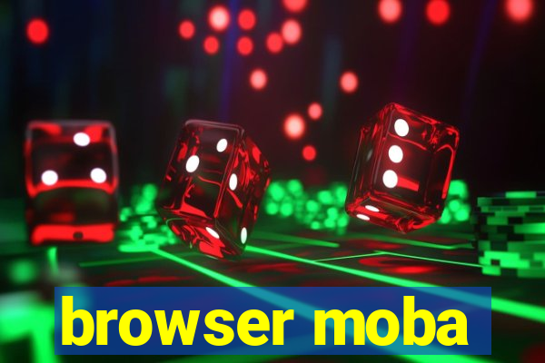 browser moba
