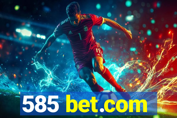 585 bet.com