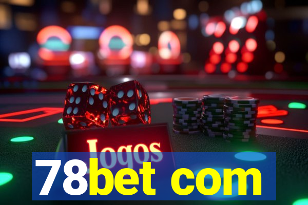 78bet com