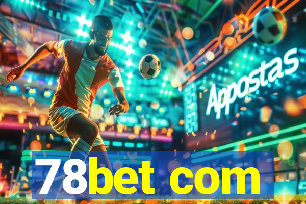78bet com