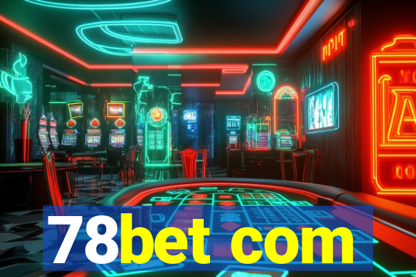 78bet com