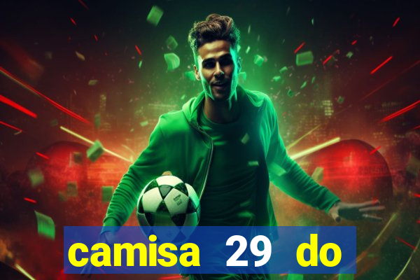 camisa 29 do manchester city