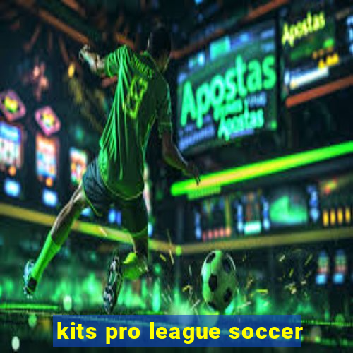 kits pro league soccer