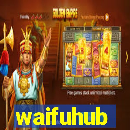 waifuhub