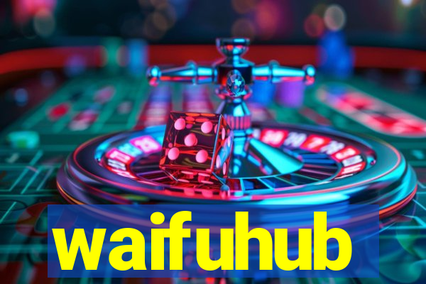 waifuhub