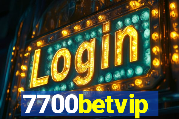 7700betvip