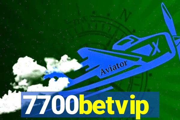 7700betvip