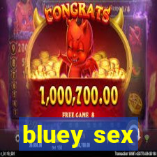 bluey sex