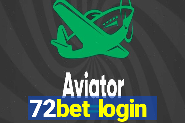 72bet login
