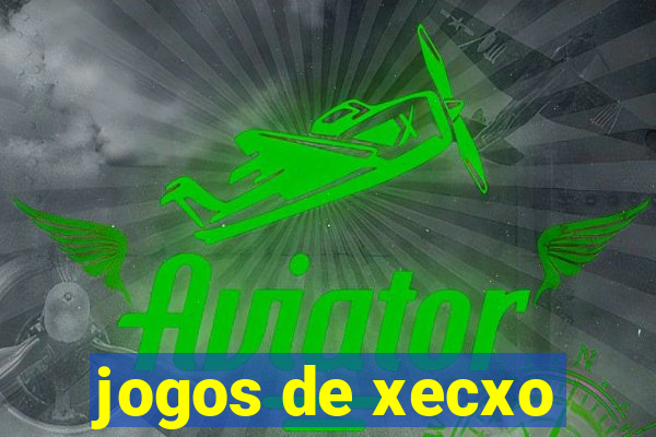 jogos de xecxo
