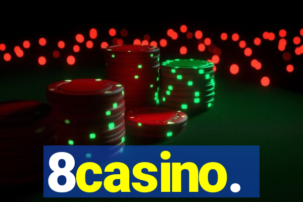 8casino.