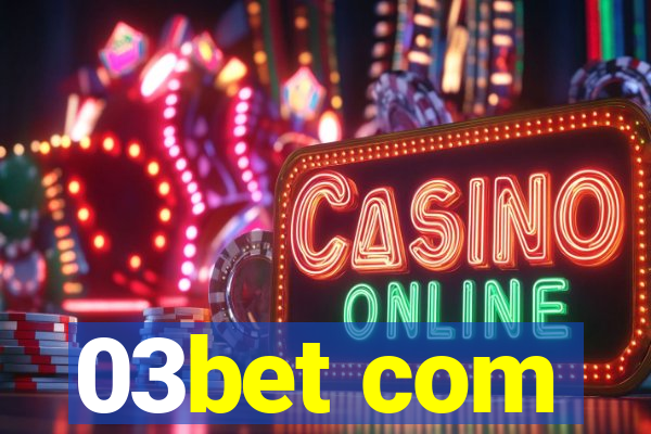 03bet com
