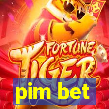 pim bet