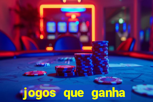 jogos que ganha dinheiro gratuito