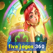 five jogos 360