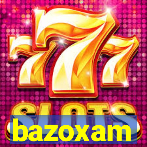 bazoxam